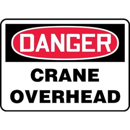 OSHA DANGER SAFETY SIGN CRANE MCRT153XT